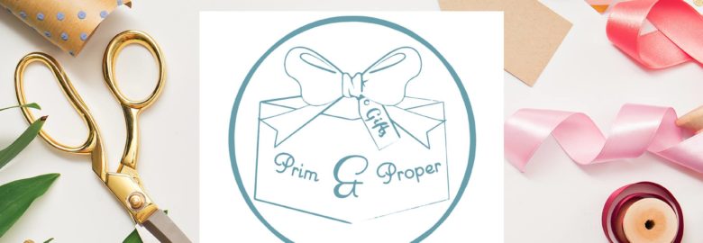 Prim & Proper | Properly Wrapped